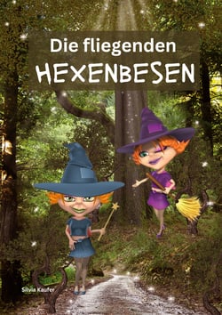 Die fliegenden Hexenbesen - Geschichte für Kinder zum Vorlesen