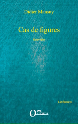 Cas de figures - Nouvelles