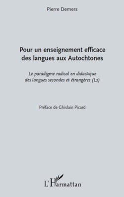 Pour un enseignement efficace des langues aux autochtones - Le paradigme radical en didactique des langues secondes et étrangères (L2)