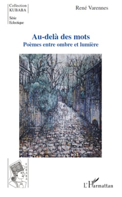 Au-delà des mots - Poèmes entre ombre et lumière