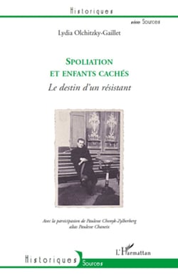 Spoliation et enfants cachés - Le destin d'un résistant