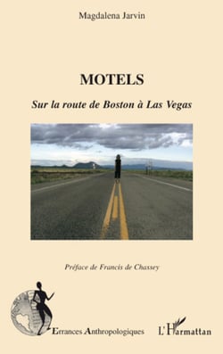 Motels - Sur la route de Boston à Las Vegas