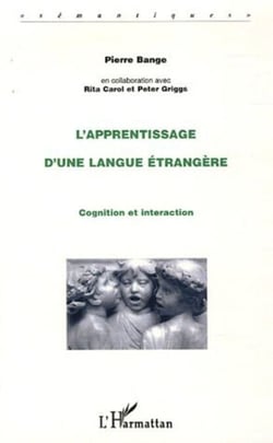 L'apprentissage d'une langue étrangère - Cognition et interaction