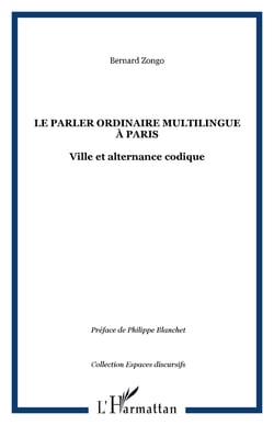 Le parler ordinaire multilingue à Paris - Ville et alternance codique