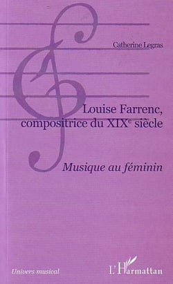 Louise Farrenc, compositrice du XIXe siècle - Musique au féminin