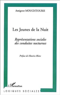 Les jeunes de la nuit - Représentations sociales des conduites nocturnes