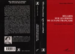 Regards sur les Hmong de Guyane française - Les détours d'une tradition