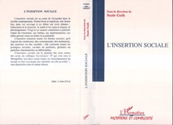 L'INSERTION SOCIALE - Tome I du Colloque “Sociologie IV”