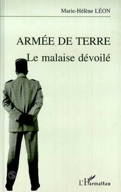 Armée de terre - Le malaise dévoilé