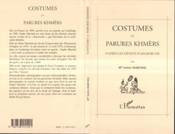 Costumes et parures khmers d'après les devatà dAngkor-Vat - Avec les illustrations de l'auteur