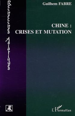 CHINE : CRISES ET MUTATION