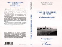 Port et Industries du Nord - Clichés dunkerquois