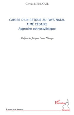 Cahier d'un retour au pays natal Aimé Césaire - Approche ethnostylistique