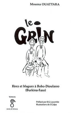 LE GRIN - RIRES ET BLAGUES A BOBO-DIOULASSO (BURKINA-FASO)