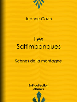 Les Saltimbanques - Scènes de la montagne