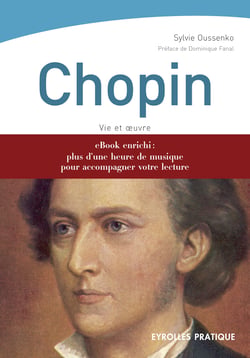 Chopin (Version enrichie) - eBook enrichi, plus d'une heure de musique pour accompagner votre lecture