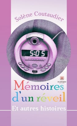 Mémoires d’un réveil - Et autres histoires