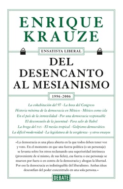 Del desencanto al mesianismo (1996-2006)
