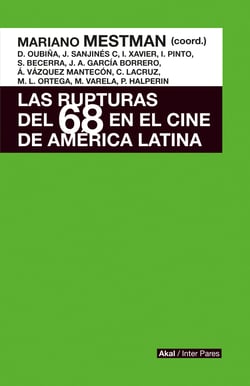 Las rupturas del 68 en el cine de América Latina