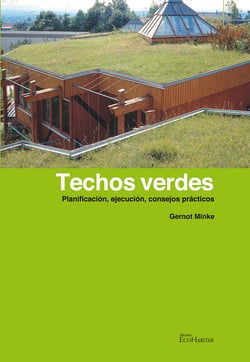 Techos verdes - Planificación, ejecución, consejos prácticos