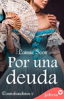 Por una deuda (Trilogía Contrabandistas 2)