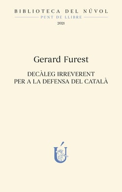 Decàleg irreverent per a la defensa del català