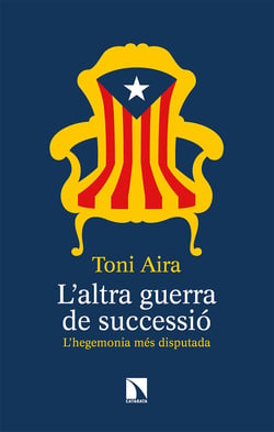 L’altra guerra de successió - L’hegemonia més disputada