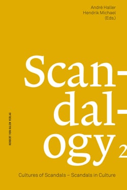 Scandalogy 2 - Cultures of Scandals – Scandals in Culture