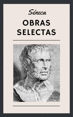 Séneca - Obras Selectas