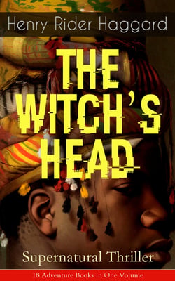 THE WITCH'S HEAD (Supernatural Thriller) - Adventure Classic