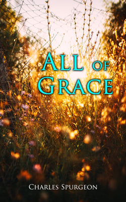 All of Grace - Theological Study