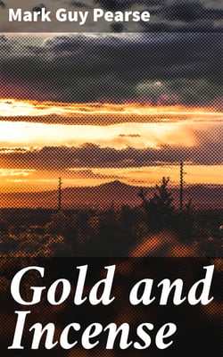Gold and Incense - A West Country Story