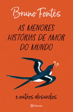 As menores histórias de amor do mundo - e outros absurdos