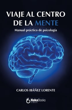 Viaje al centro de la mente - Manual básico de psicología