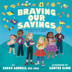 Braving Our Savings - Holland and London Learn to Invest!