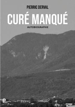 Curé manqué - Autobiographie