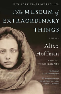 The Museum of Extraordinary Things - A Novel
