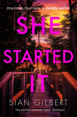She Started It - The gripping new escapist psychological thriller and perfect holiday read for summer 2024
