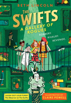 The Swifts: A Gallery of Rogues - The brand new mystery in the New York Times bestselling series
