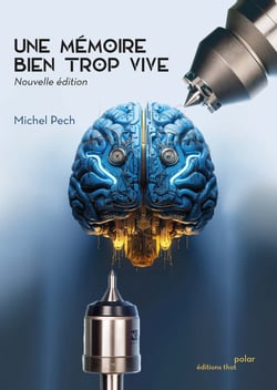 Une mémoire bien trop vive - Nouvelle édition