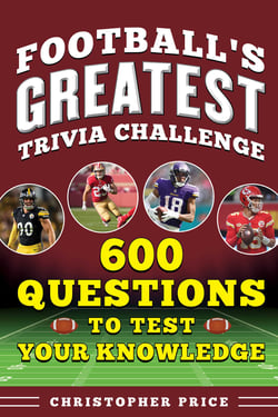 Great Football Trivia Challenge - 600 Questions to Test Your Knowledge