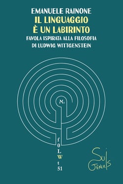 Il linguaggio è un labirinto - favola ispirata alla filosofia di Ludwig Wittgenstein
