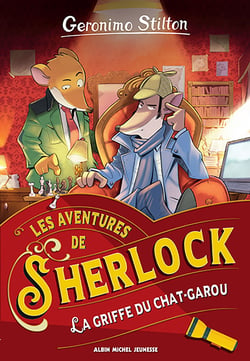 Les aventures de Sherlock Tome 4 : La griffe du chat-garou