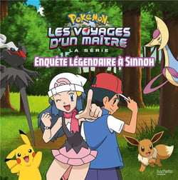 Pokémon - les voyages Tome 12 : Enquête légendaire à Sinnoh