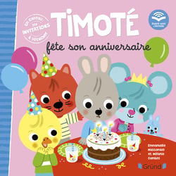 Timoté fête son anniversaire : écoute aussi l'histoire