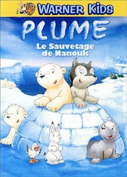 Plume - Le sauvetage de Nanouk