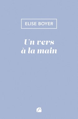 Un vers à la main