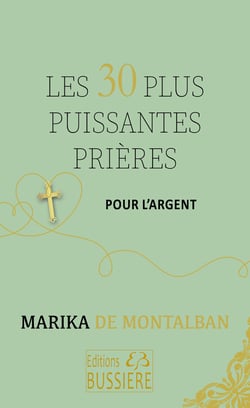 Les 30 plus puissantes prieres pour l'argent