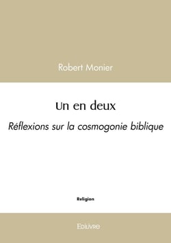 Un en deux : Réflexions sur la cosmogonie biblique