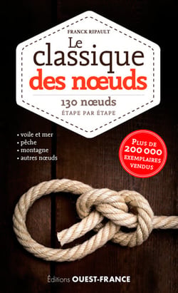 Le classique des noeuds - 130 noeuds étape par étape